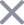 Close